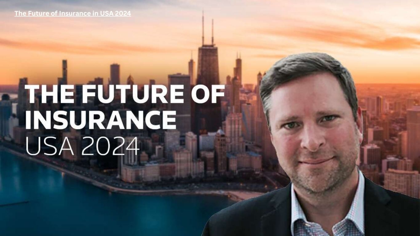 The Future of Insurance in USA 2024